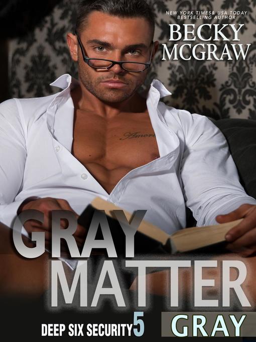Title details for Gray Matter by Becky McGraw - Available
